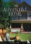 White, Ellen - The Adventist Home