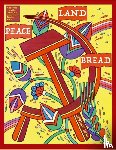 Communist Studies, Center For - Peace, Land, and Bread