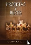de White, Elena W - Historia de los Profetas y Reyes