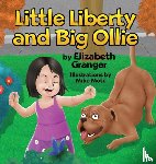Granger, Elizabeth - Little Liberty and Big Ollie