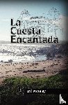 Moseley, Bill - La Cuesta Encantada