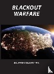 Pry, Peter - Blackout Warfare