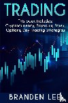 Lee, Branden - Trading - This book includes