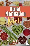 Winzant, Jeffrey - Atrial Fibrillation Diet