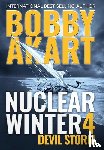 Akart, Bobby - Nuclear Winter Devil Storm