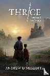 Meredith, Andrew D - Thrice - A Needle and Leaf Novel