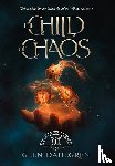 Dahlgren, Glen R - The Child of Chaos