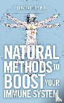 Bartley, Clay - Natural Methods to Boost Your Immune System