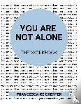 Reicherter, Francesca - You Are Not Alone