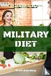 Ackerberg, Bruce - Military Diet