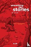 Bell, Jay - Something Like Stories - Volume One