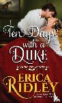 Ridley, Erica - Ten Days with a Duke