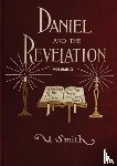 Smith, Uriah - Daniel and Revelation Volume 2