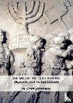 Josephus, Flavius - The War of the Jews and the Destruction of Jerusalem