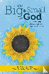 Davidson, Tonia - The Big and Small of God