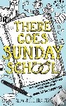 Eberhart, Alexander C - There Goes Sunday School