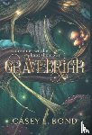 Bond, Casey L - Gravebriar