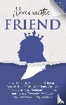 Diggins, Mona - Narcissistic Friend How to Identify, Subdue, and Safeguard Yourself from Narcissistic Friends. Observe for Behavior Signs, Sociopath tendencies, and Learn to Recognize the Covert Narcissistic Personality Disorder