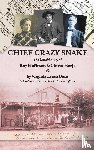 Dean, Virginia Lynch - Chief Crazy Snake The Untold Story of Roy Hoffman & Chitto Harjo