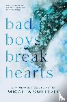 Smeltzer, Micalea - Bad Boys Break Hearts