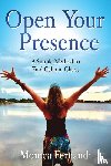 Fernandi, Monica - Open Your Presence