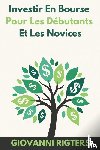 Rigters, Giovanni - Investir En Bourse Pour Les Debutants Et Les Novices