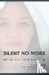 Freeman, Carolyn D - Silent No More When God Calls You To Be An Esther