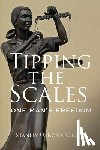 Robinson, Stanley U - Tipping the Scales