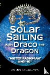 Baker, L M - Solar Sailing with Draco the Dragon