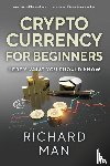 Man, Richard - Cryptocurrency for Beginners