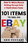 Eckhart, Ann - 101 Items To Sell On Ebay