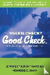 Hatcher, Jennifer Jedon, Shaw, Monique - Walkie Check, Good Check
