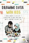 Khan, Gulrez - Drawing Data with Kids