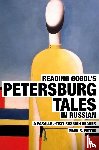 Pettus, Mark R - Reading Gogol's Petersburg Tales in Russian