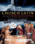 Fet, Catherine - Church Latin for the Third Millennium