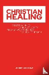 Ingram, Anthony Scott S - Christian Healing