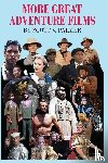Palmer, Scott - More Great Adventure Films