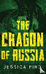 Piro, Jessica - The Dragon of Russia