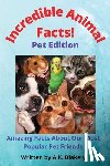 Blakely, A K - Incredible Animal Facts