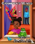 Polk, Shawntiki - Grandpa's Wings