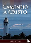 G White, Ellen - Caminho a Cristo