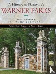 Bachleda, F Lynne - A History of Nashville's Warner Parks