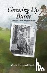 Buske, Mark - Growing Up Buske: A Collection of Memories