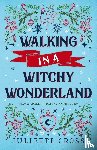 Cross, Juliette - Walking in a Witchy Wonderland