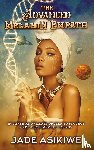 Asikiwe, Jade - The Advanced Melanin Empath