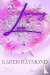 Raymond, Karen - Learning to Love - Book 1 (Learning Series)