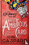 Gaspard, John - The Ambitious Card