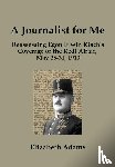 Adams, Elizabeth - Adams, E: Journalist for Me