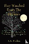 Purkes, A - They Watched From The Hollows
