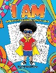 Reme, Caroline - I AM affirmation coloring and activity book